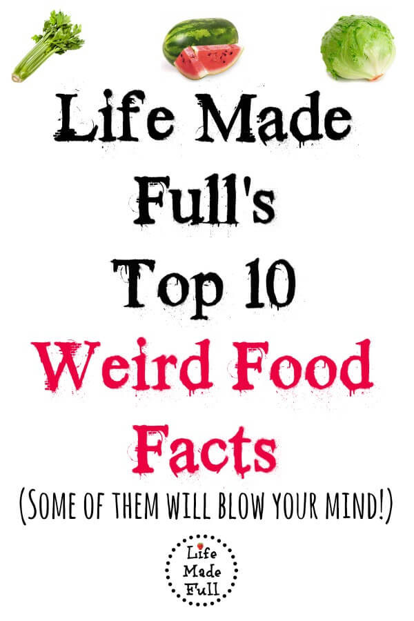 Weird Food Facts