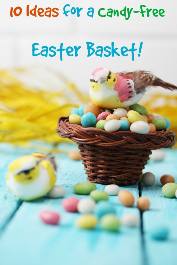 10 Ideas for a Candy-Free Easter Basket!!