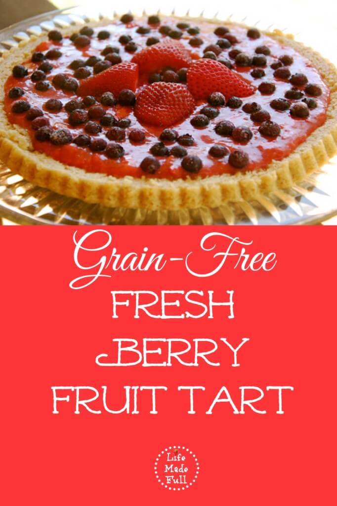 Gluten Free Fresh Berry Fruit Tart (Grain Free and Paleo!)