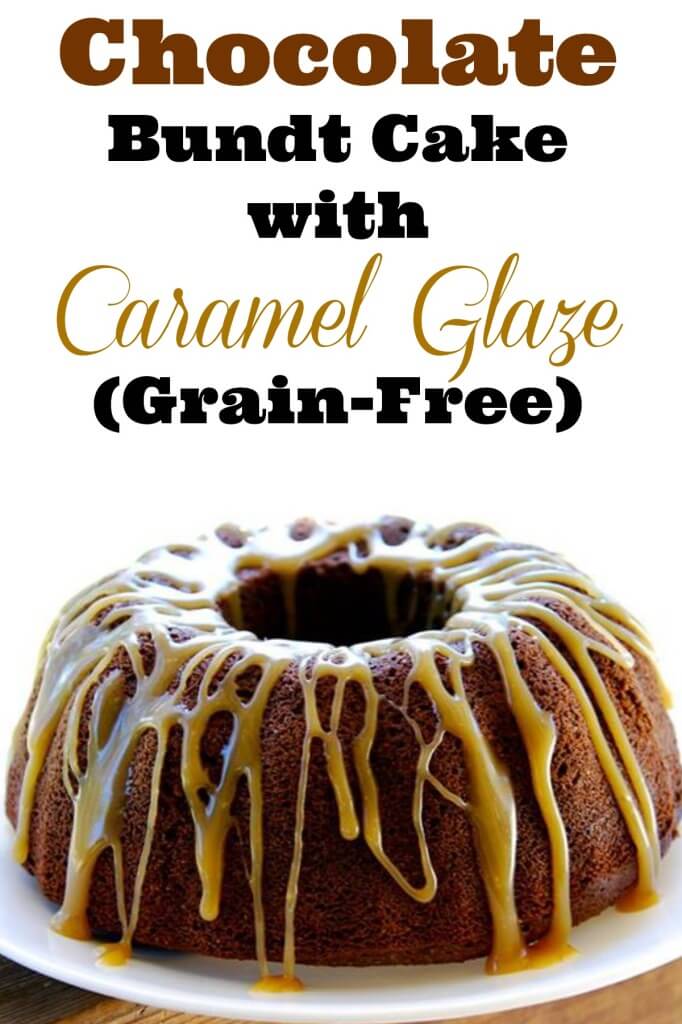 chocolate bundt cake with caramel glaze (grain free!)