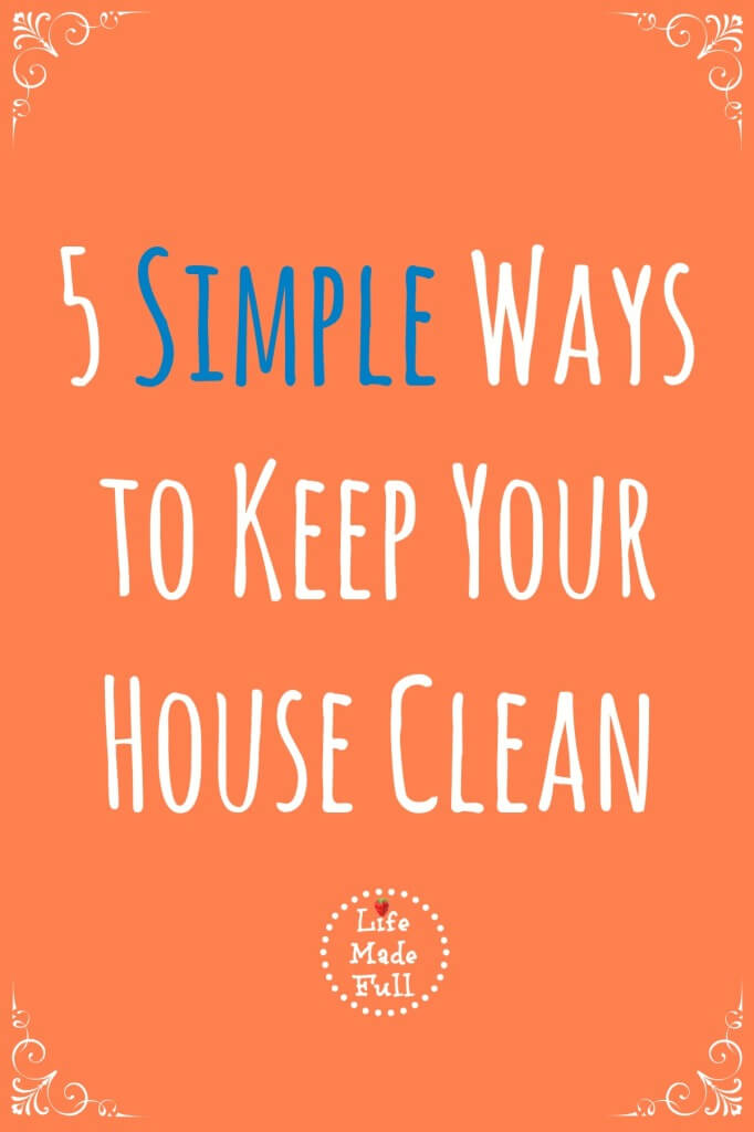 keep your house clean