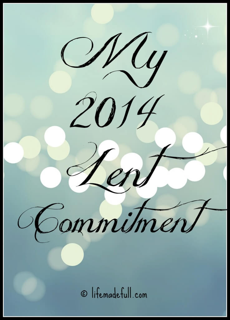 2014 lent commitment