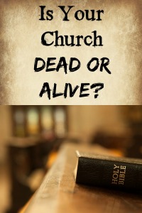 Is Your Church Dead or Alive? Bayside church is alive!