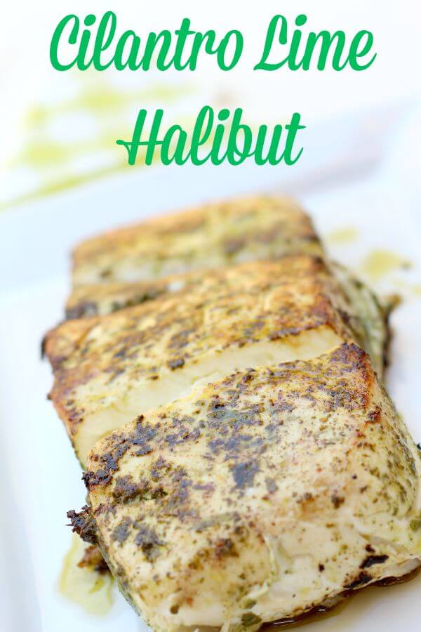 Cilantro Lime Halibut--great weeknight dinner!