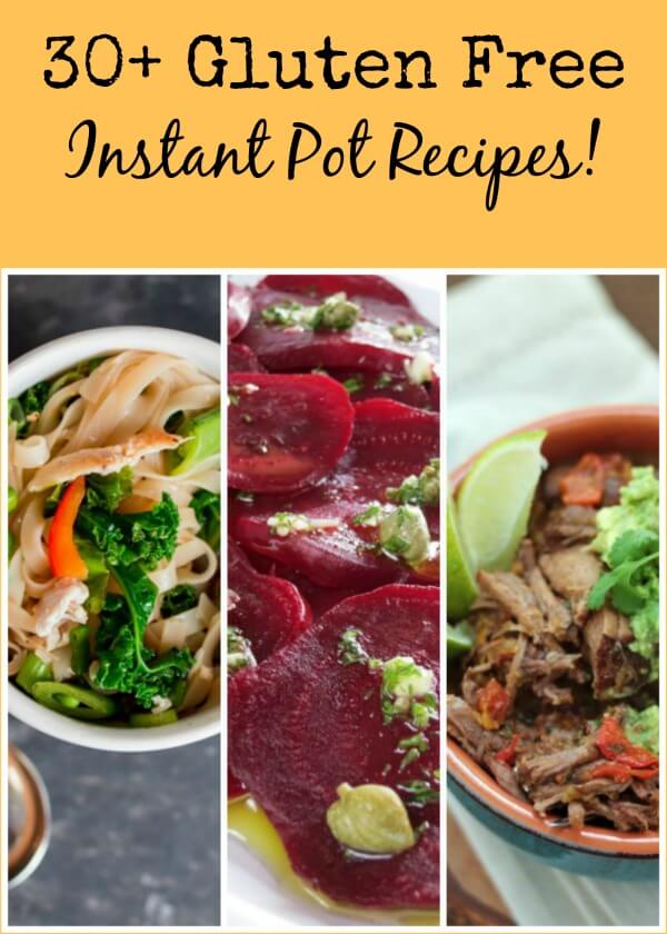 Gluten Free Instant Pot Recipes!