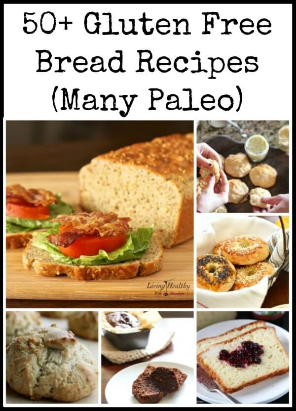 50+ Gluten Free Bread Recipes (a lot of them are Paleo, too!)