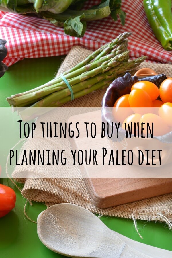 Top things to buy when planning your Paleo diet. Some great stuff in here!