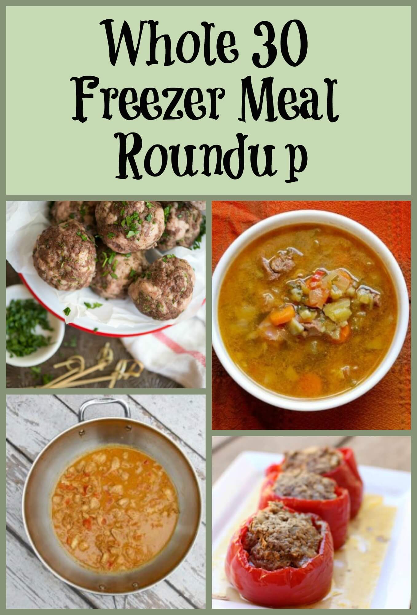 20+ Whole30 Freezer Meals! Easy prep to make your next Whole 30 a breeze!