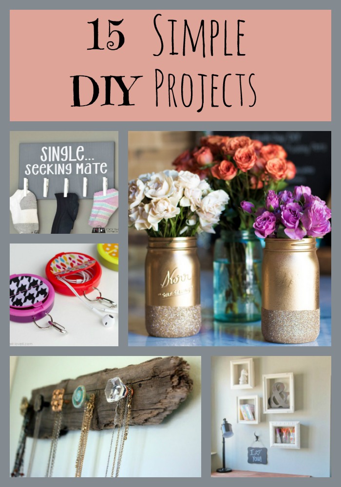 15 Super simple DIY projects!